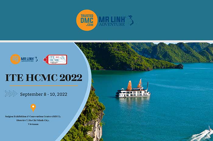 Trusted DMC - Mr Linh’s Adventures attend ITE 2022 in Ho Chi Minh City
